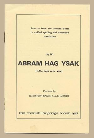 Seller image for Abram Hag Ysak O.M. .Line 1259-13944) Extracts from the Cornish Texts in Unified spelling with amended translation No: IV for sale by Martin Harrison