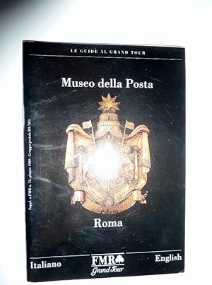 "Le Guide del Gran Tour MUSEO DELLA POSTA ROMA Italiano - English"