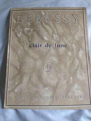 Debussy : Clair De Lune: De La Suite Bergamasque, Piano Solo