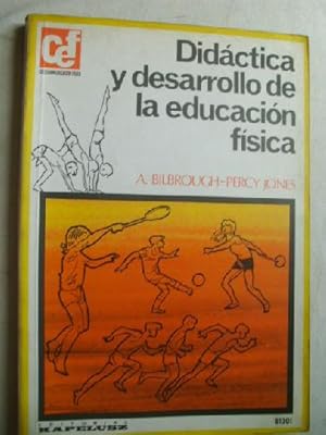 DIDÁCTICA Y DESARROLLO DE LA EDUCACIÓN FÍSICA