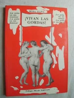 ¡VIVAN LAS GORDAS!