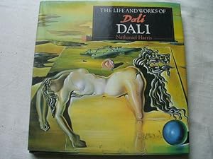 THE LIFE AND WORKS OF DALÍ