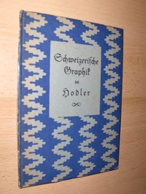 Imagen del vendedor de Schweizer Graphik seit Hodler. a la venta por Antiquariat am Ungererbad-Wilfrid Robin