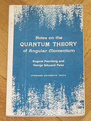 Seller image for Notes on the Quantum Theory of Angular Momentum for sale by Makovski Books