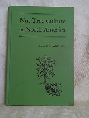 Nut Tree Culture in North America