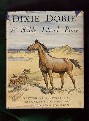 Imagen del vendedor de Dixie Dobie: A Sable Island Pony a la venta por Singularity Rare & Fine