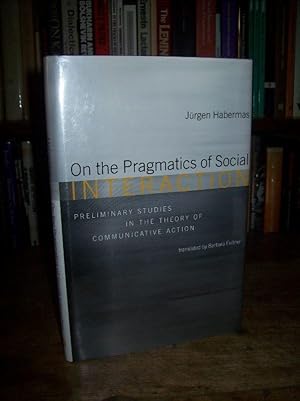 Immagine del venditore per On the Pragmatics of Social Interaction: Preliminary Studies in the Theory of Communicative Action venduto da Atlantic Bookshop