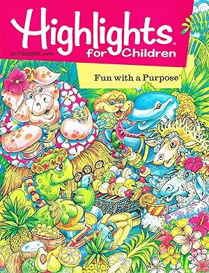 Image du vendeur pour HIGHLIGHTS FOR CHILDREN: Fun with a Purpose: Volume 47, No. 10, November 1992, Issue 494 mis en vente par SUNSET BOOKS