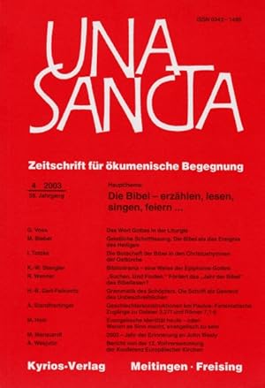 Una Sancta 58.Jahrgang. Heft 4. Hauptthema: Die Bibel - erzählen, lesen, singen, feiern .