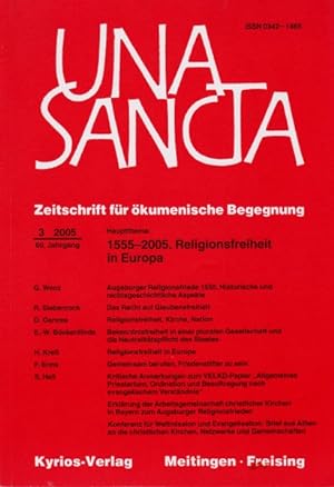 Una Sancta 60.Jahrgang. Heft 3. Hauptthema: 1550 - 2005. Religionsfreiheit in Europa.