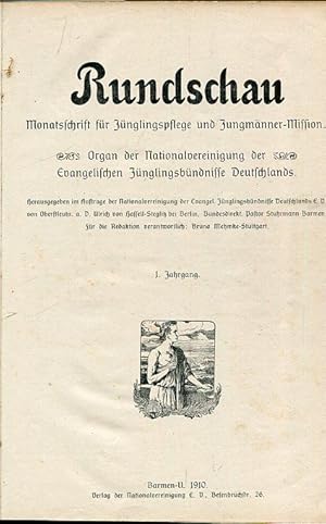 Rundschau. Monatszeitschrift für Jünglingspflege und Jungmänner-Mission. Heft 1- 12. 1. Jahrgang ...