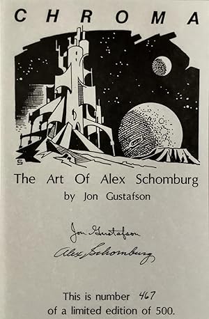 Bild des Verkufers fr CHROMA : The Art of Alex Schomburg (Signed & Numbered Ltd. Hardcover Edition in Slipcase) zum Verkauf von OUTSIDER ENTERPRISES