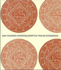 Bild des Verkufers fr Das Goldene Evangelienbuch von Echternach. zum Verkauf von Antiquariat Axel Kurta