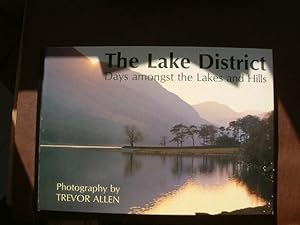 Seller image for The Lake District : Days Amongst the Lakes and Hills for sale by Beach Hut Books