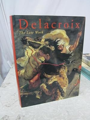 Bild des Verkufers fr Delacroix: The Late Work zum Verkauf von Atlantic Bookshop
