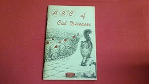 Seller image for ABC OF CAT DISEASES for sale by Betty Mittendorf /Tiffany Power BKSLINEN