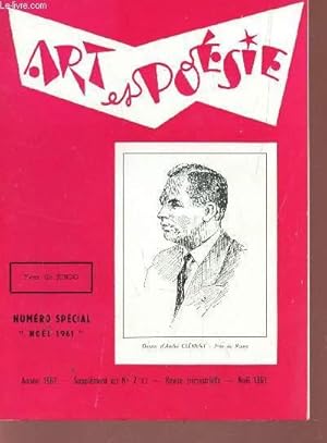 Imagen del vendedor de ART ET POESIE - ANNEE 1961 - NUMERO SPECIAL "NOEL 1961" - SUPPLEMENT AU N7/17 / ALORS SEULEMENT JE CROIRAI ET DERNIER PROPOS PAR Y. DE JUNCO / MON CHER YVES PAR R. DE BRUXEUIL / CONTE DE NOEL A.M. GOULINAT - DEVANT LA TOMBE D'ALBERT CAMUS / POEMES . a la venta por Le-Livre