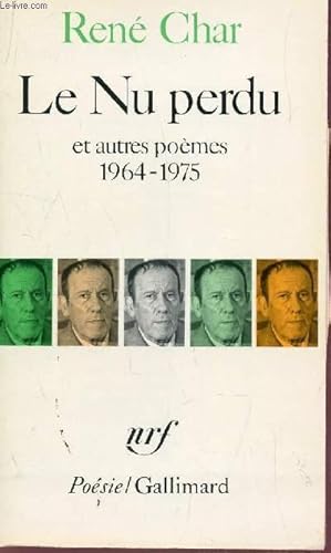Seller image for LE NU PERDU - ET AUTRE POEMES (1964-1975) / COLLECTION POESIE. for sale by Le-Livre