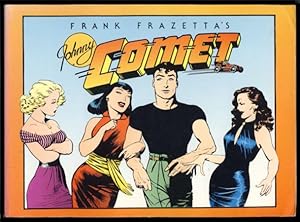 Bild des Verkufers fr Frank Frazetta's Johnny Comet zum Verkauf von Parigi Books, Vintage and Rare