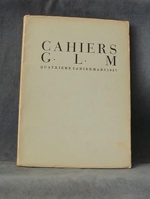 Seller image for CAHIERS G.L.M. Quatrime cahier, Mars 1937 for sale by A. Van Zaelen antiquariaat