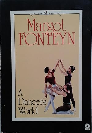 Imagen del vendedor de A Dancer's World a la venta por Book Realm