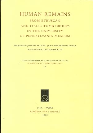 Immagine del venditore per Human Remains From Etruscan and Italic Tomb Groups in the University of Pennsylvania Museum. [Edizione brossura] venduto da Libro Co. Italia Srl