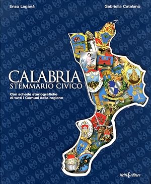 Seller image for Calabria. Stemmario Civico. Con Schede Storiografiche di Tutti i Comuni della Regione for sale by Libro Co. Italia Srl