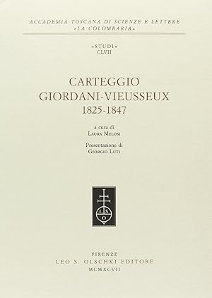 Immagine del venditore per Carteggio Giordani-Vieusseux (1825-1847) venduto da Libro Co. Italia Srl