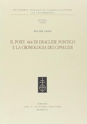 Seller image for Il POxy. 664 di Eraclide Pontico e la cronologia dei Cipselidi for sale by Libro Co. Italia Srl
