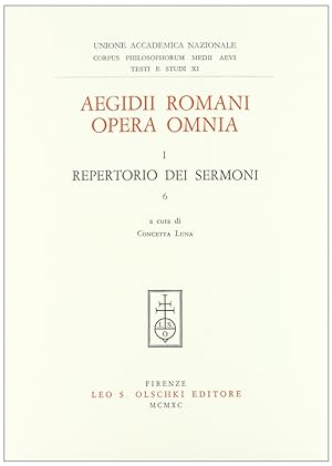 Bild des Verkufers fr Aegidii Romani opera omnia. Vol. 1/6: Catalogo dei manoscritti, repertorio dei sermoni zum Verkauf von Libro Co. Italia Srl