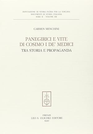 Imagen del vendedor de Panegirici e vite di Cosimo I de' Medici. Tra storia e propaganda a la venta por Libro Co. Italia Srl