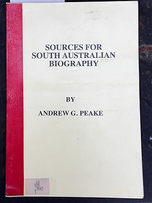 Seller image for Sources for South Australian Biography for sale by Laura Books