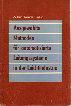 Ausgewählte Methoden für automatisierte Leitungssysteme in der Leichtindustrie