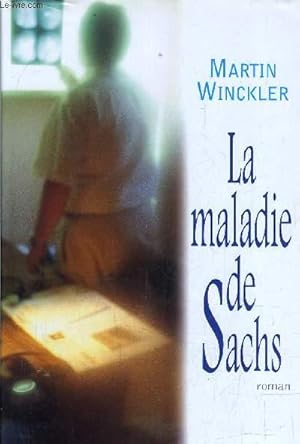Imagen del vendedor de LA MALADIE DE SACHS. a la venta por Le-Livre