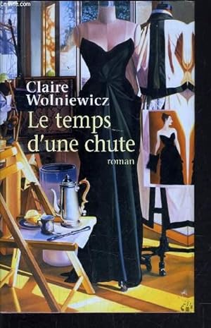 Seller image for LE TEMPS D'UNE CHUTE. for sale by Le-Livre