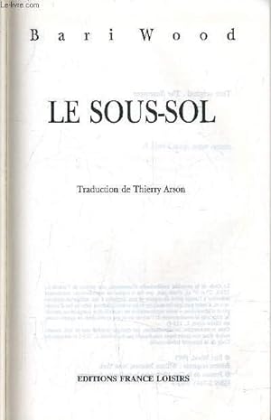 Seller image for LE SOUS-SOL. for sale by Le-Livre