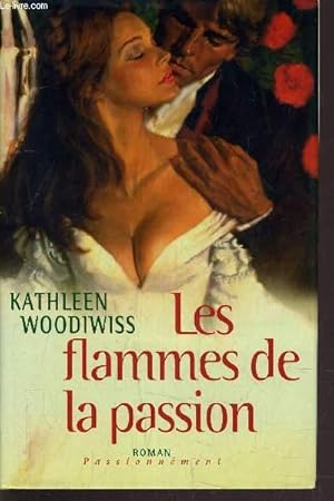 Image du vendeur pour LES FLAMMES DE LA PASSION. mis en vente par Le-Livre