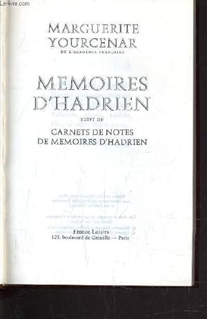 Seller image for MEMOIRES D'HADRIEN / CARNETS DE NOTES DE MEMOIRES D'HADRIEN. for sale by Le-Livre