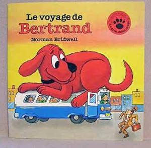 Seller image for LE VOYAGE DE BERTRAND for sale by B A Downie Dog Books