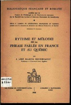 Rythme et mélodie de la phrase parlée en France et au Québec.