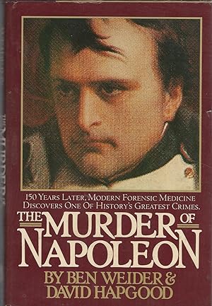 Imagen del vendedor de The Murder of Napoleon a la venta por Dorley House Books, Inc.