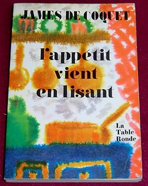 Seller image for L'APPETIT VIENT EN LISANT for sale by LE BOUQUINISTE