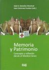 Seller image for Memoria y Patrimonio: concepto y reflexin desde el Mediterrneo for sale by AG Library