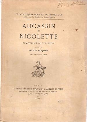 Aucassin et Nicolette.Chantefable du XIIIe siecle