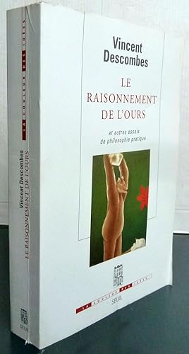 Bild des Verkufers fr LE RAISONNEMENT DE L'OURS ET AUTRES ESSAIS DE PHILOSOPHIE PRATIQUE zum Verkauf von Librairie Thot