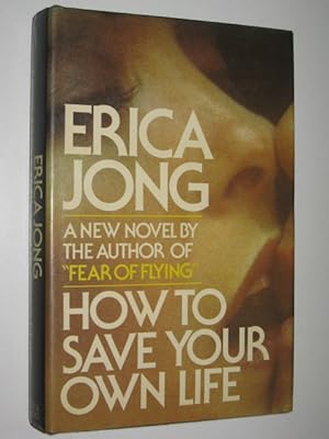 Seller image for How to Save Your Own Life - Isadora Wing Series #2 for sale by Manyhills Books