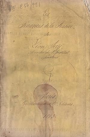 Les Finances de la France.Une année de discussion du 15 décembre 1881 au 20 décembre 1882.