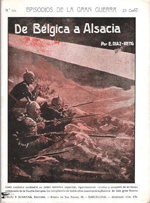 Episodios de La Gran Guerra . n° 44 - De Belgica a Alsacia
