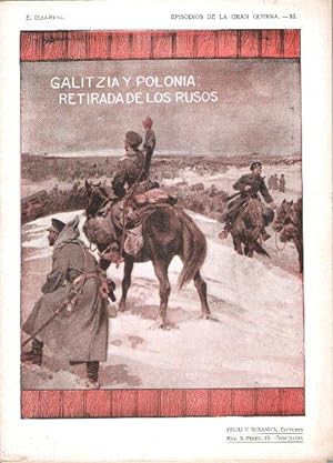 Episodios de La Gran Guerra . n° 52 - Galitzia y Polonia : Retirada de Los Rusos