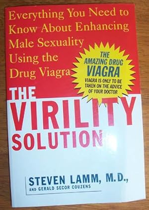 Image du vendeur pour Virility Solution, The: Everything You Need to Know About Enhancing Male Sexuality Using the Drug Viagra mis en vente par Reading Habit